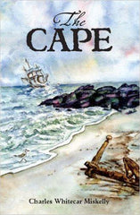 The Cape by Charles Whitecar Miskelly