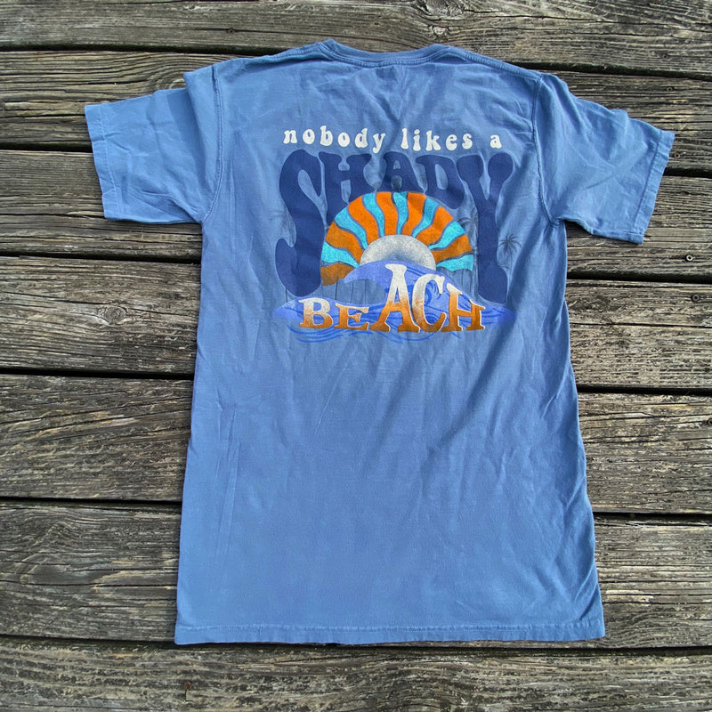 Nobody Likes a Shady Beach Tee