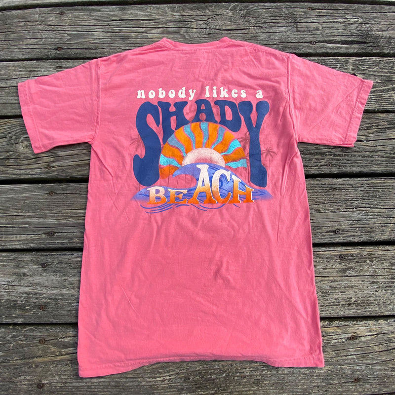 Nobody Likes a Shady Beach Tee